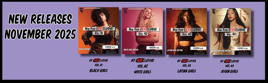 NY EXXXCLUSIVE VOL. 41-44  NOVEMBER 2025