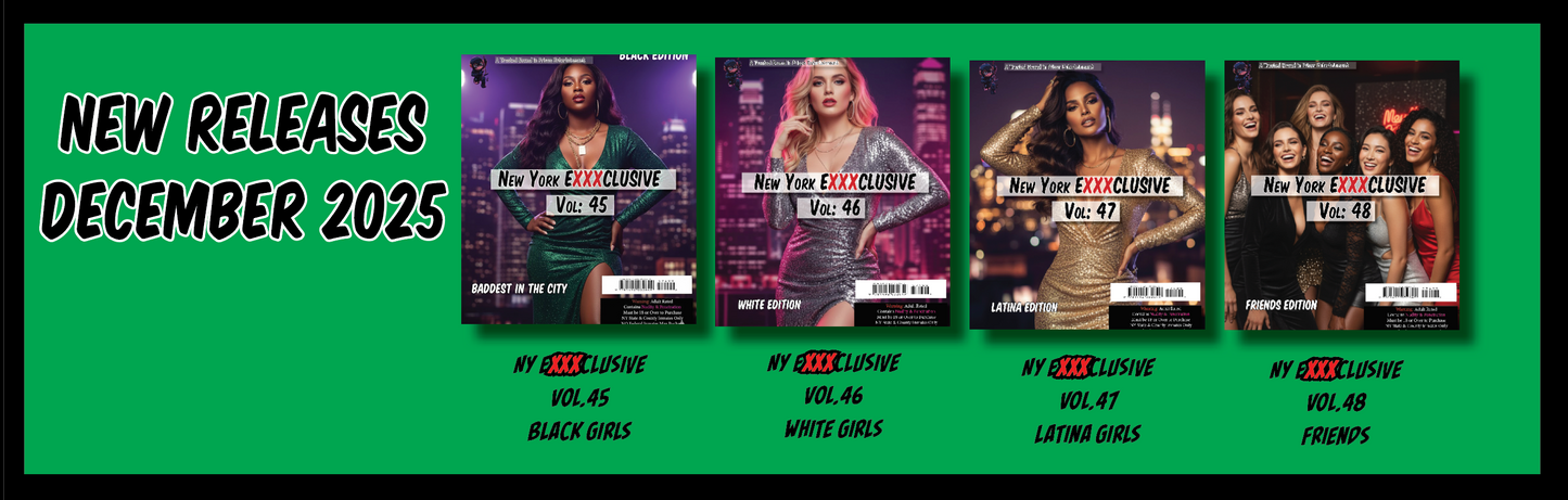 NY EXXXCLUSIVE VOL. 45-48  DECEMBER 2025